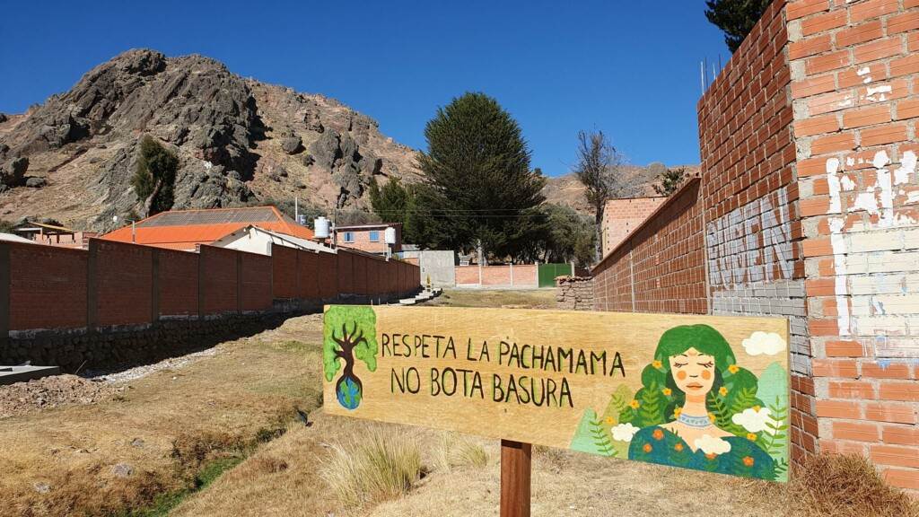 Respektiere Pachamama - wirf keinen Müll herum